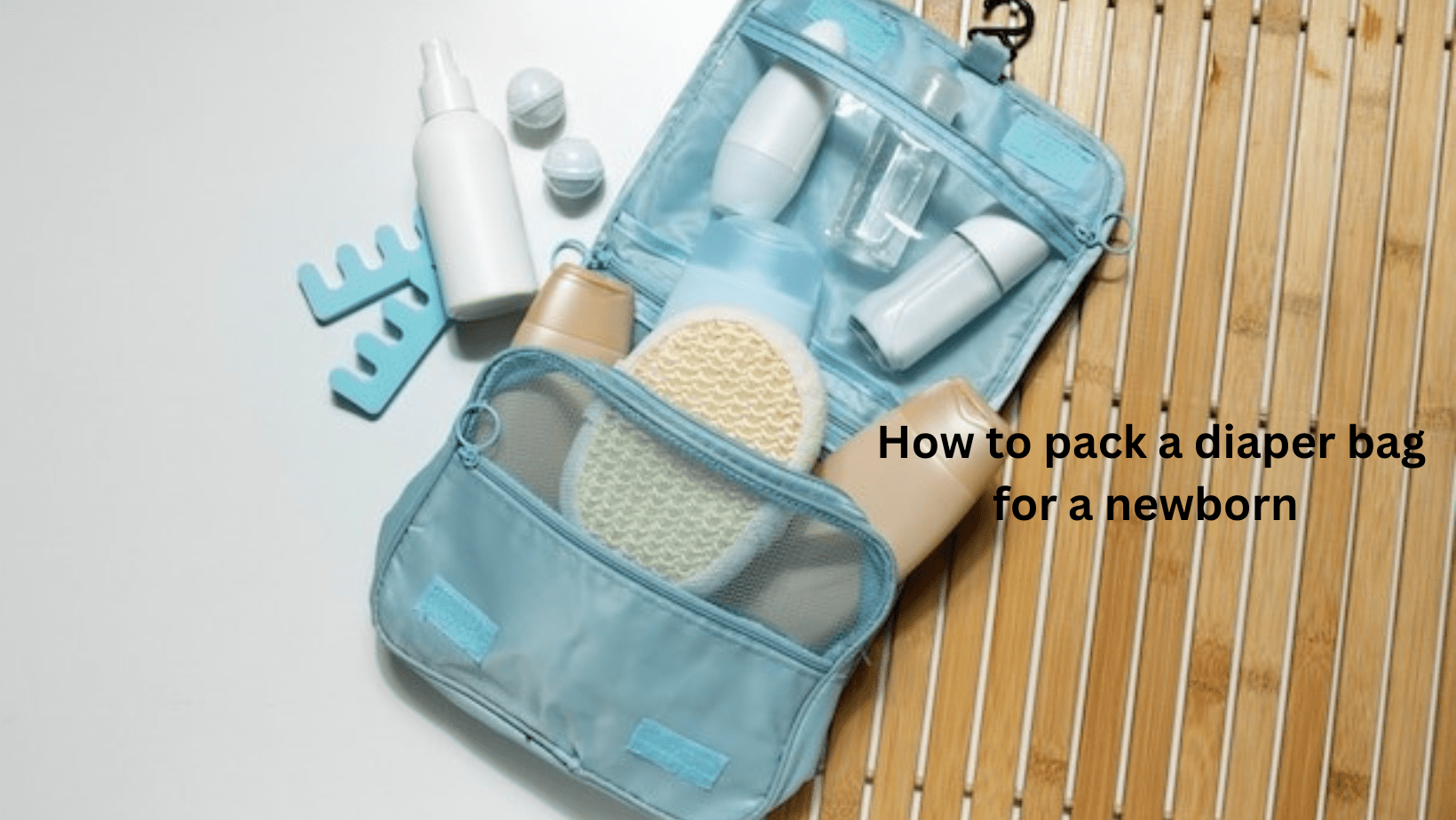 How to Pack a Diaper Bag for a Newborn